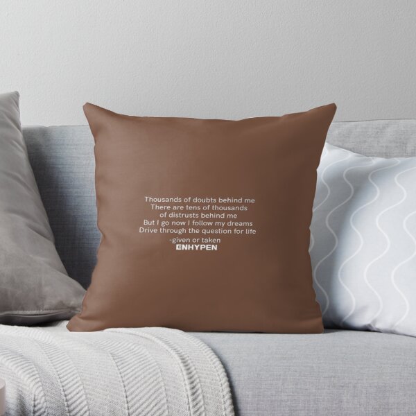 ENHYPEN ‘GIVEN OR TAKEN’ LYRICS Throw Pillow RB3107 product Offical Enhypen Merch